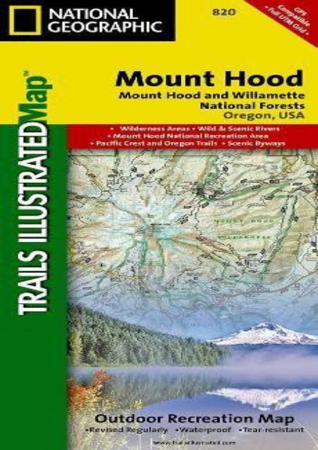 Mt. Hood   Willamette National Forest - Trails Illustrated Map #820