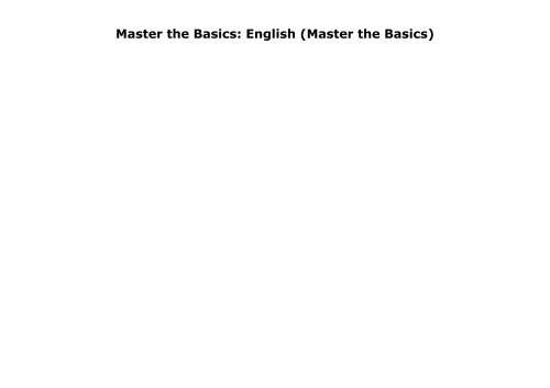 Master the Basics: English (Master the Basics)