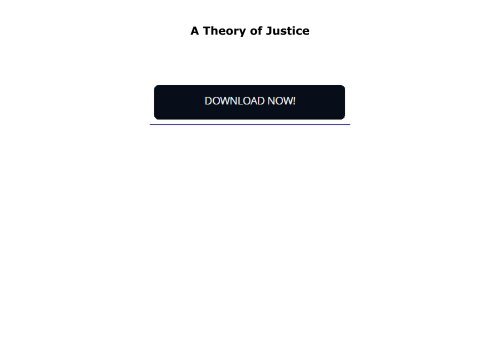 A Theory of Justice