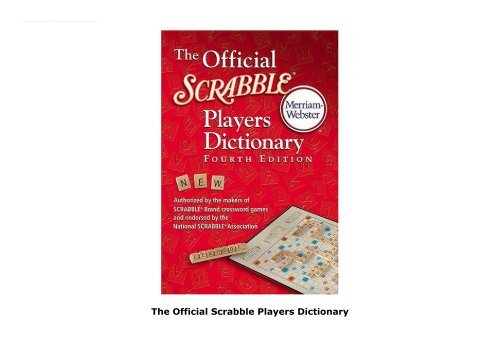 The Official Scrabble Players Dictionary