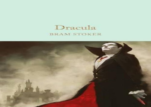 Dracula (Macmillan Collector s Library)