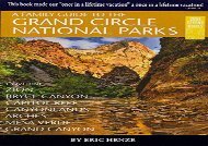 A Family Guide to the Grand Circle National Parks: Covering Zion, Bryce Canyon, Capitol Reef, Canyonlands, Arches, Mesa Verde, Grand Canyon (Second Edition)
