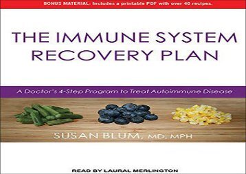 The Immune System Recovery Plan: A Doctor s 4-Step Program to Treat Autoimmune Disease