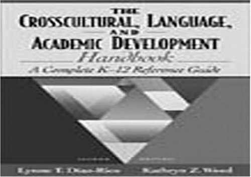 The Crosscultural, Language, and Academic Development Handbook: A Complete K-12 Reference Guide