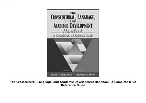 The Crosscultural, Language, and Academic Development Handbook: A Complete K-12 Reference Guide