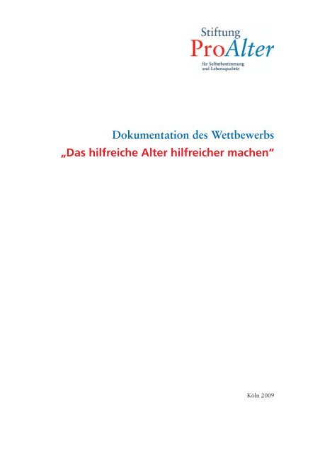 Dokumentation des Wettbewerbs - Stiftung ProAlter