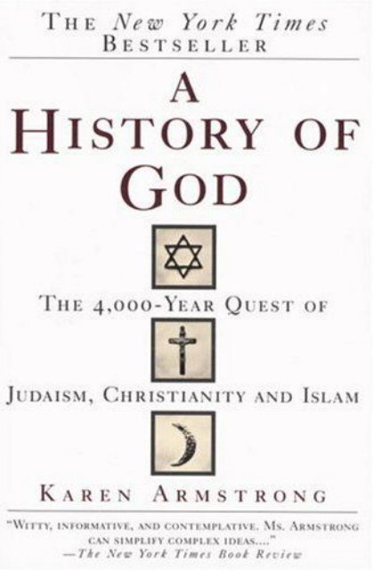 Karen Armstrong - A History of God--The 4,000-Year Quest of Judaism, Christianity and Islam