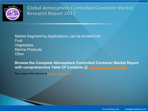 Atmosphere Controlled Container Market by Manufacturers, Countries, Type and Application, Forecast to 2022