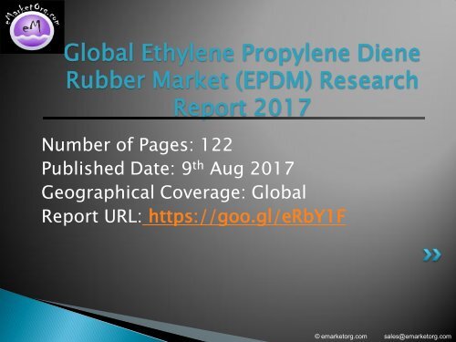 Ethylene Propylene Diene Rubber (EPDM) Market by Manufacturers, Countries, Type and Application, Forecast to 2