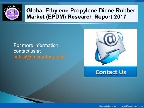 Ethylene Propylene Diene Rubber (EPDM) Market by Manufacturers, Countries, Type and Application, Forecast to 2