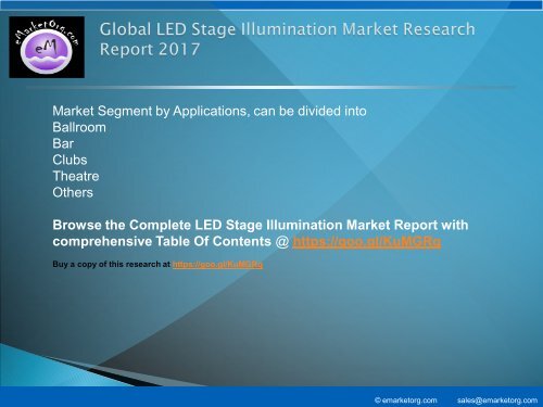 LED Stage Illumination Market by Manufacturers, Countries, Type and Application, Forecast to 2022