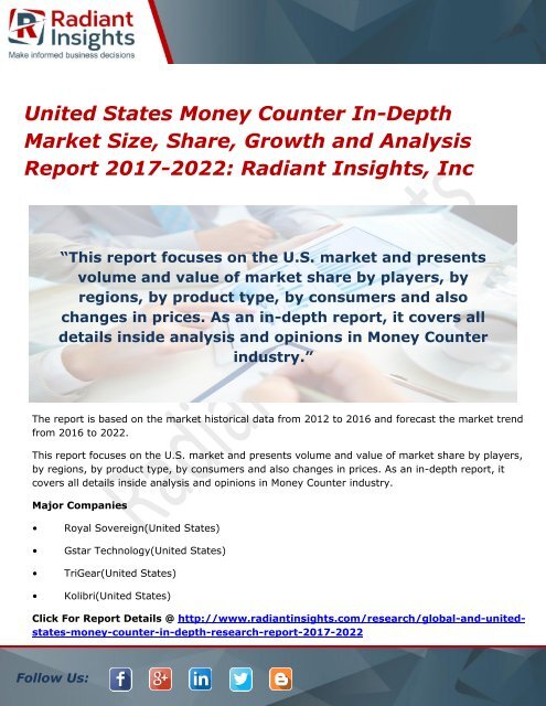 United States Money Counter In-Depth Market Size, Share, Growth and Analysis Report 2017-2022 Radiant Insights, Inc