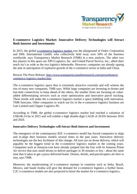 E-commerce Logistics Market: Innovative Delivery Technologies will Attract Both Interest and Investments