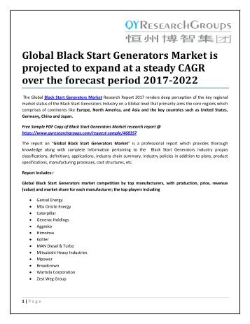 Global Black Start Generators Market is projected to expand at a steady CAGR over the forecast period 2017-2022