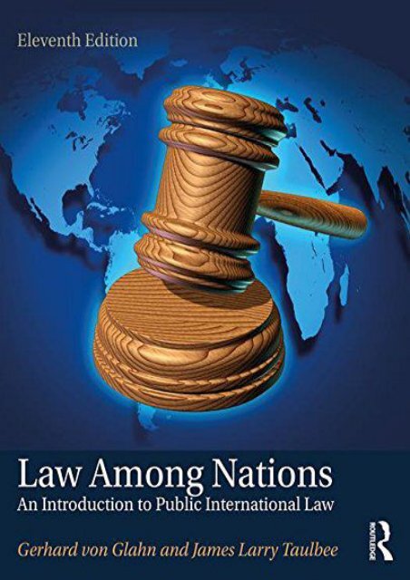 Law Among Nations: An Introduction to Public International Law