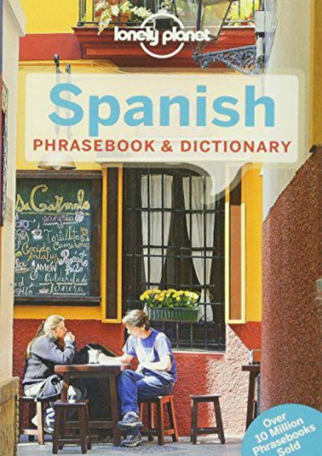 Lonely Planet Spanish Phrasebook   Dictionary (Lonely Planet Phrasebook and Dictionary)