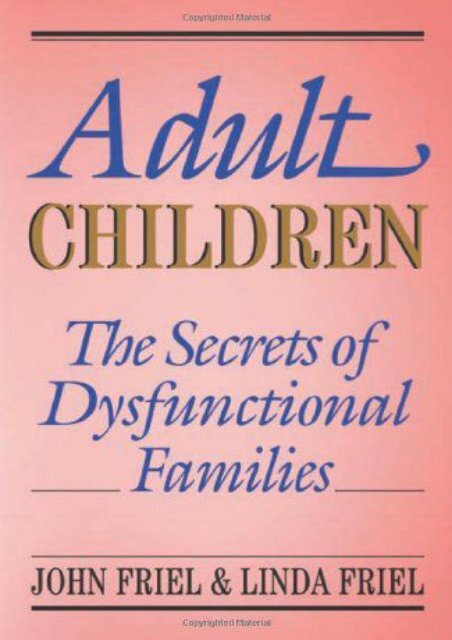 Adult Children: Secrets of Dysfunctional Families