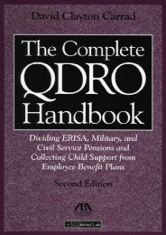 Complete QDRO Handbook: Dividing ERISA, Military, and Civil Service Pensions and Collecting Child Support from Employee Benefit Plans (Complete Qdro Handbook: Dividing Erisa, Military, Civil Service)