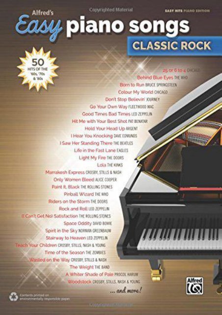 Alfred s Easy Piano Songs -- Classic Rock: 50 Hits of the  60s,  70s    80s