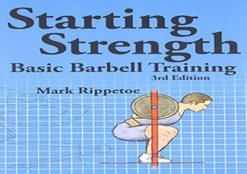 Starting Strength: Basic Barbell Training