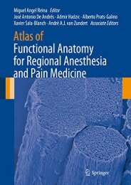 Atlas of Functional Anatomy for Regional Anesthesia and Pain Medicine: Human Structure, Ultrastructure and 3D Reconstruction Images