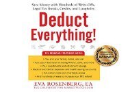 Deduct Everything!: Save Money with Hundreds of Legal Tax Breaks, Credits, Write-Offs, and Loopholes