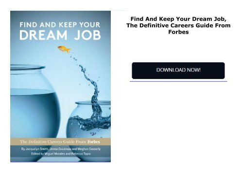 Find And Keep Your Dream Job, The Definitive Careers Guide From Forbes