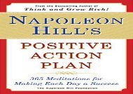 Napoleon Hill s Positive Action Plan: 365 Meditations For Making Each Day a Success