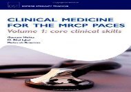 Clinical Medicine for the MRCP PACES Volume 1: Core Clinical Skills (Oxford Specialty Training: Revision Texts)