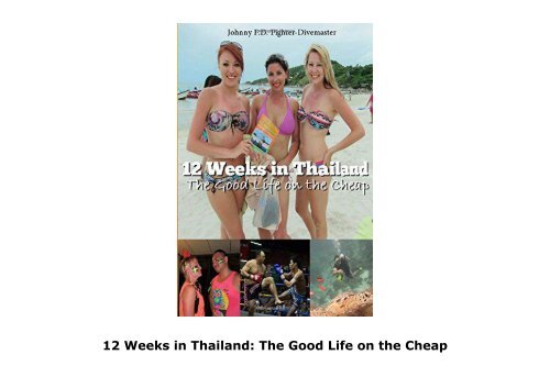 12 Weeks in Thailand: The Good Life on the Cheap