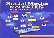 Social Media Marketing: A Strategic Approach