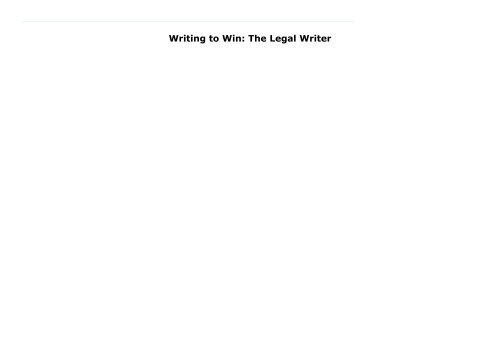 Writing to Win: The Legal Writer