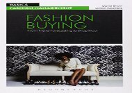 Fashion Buying: From Trend Forecasting to Shop Floor (Basics Fashion Management)