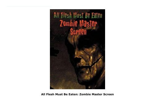 All Flesh Must Be Eaten: Zombie Master Screen