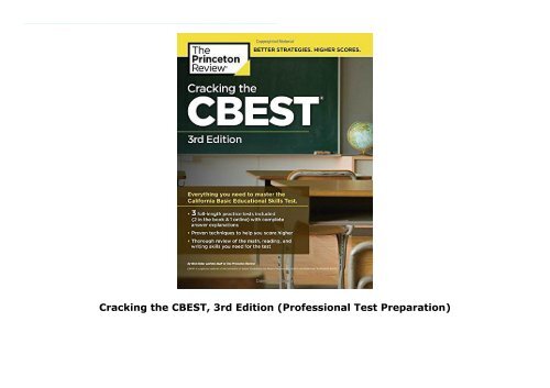 Cracking the CBEST, 3rd Edition (Professional Test Preparation)