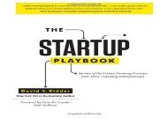 The Startup Playbook: Secrets of the Fastest-Growing Startups from Their Founding Entrepreneurs