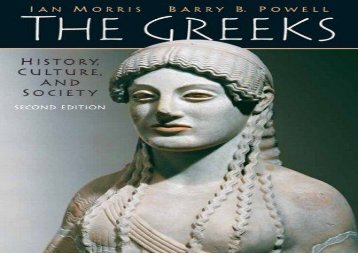 The Greeks: History, Culture, and Society