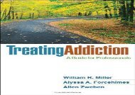 Treating Addiction: A Guide for Professionals