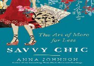 Savvy Chic: The Art of More for Less