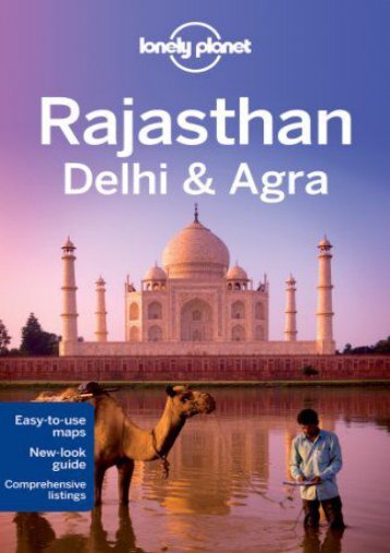 Lonely Planet Rajasthan, Delhi   Agra (Travel Guide)