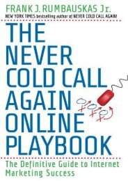 The Never Cold Call Again Online Playbook: The Definitive Guide to Internet Marketing Success