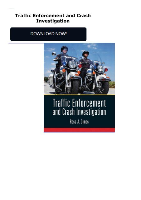 Traffic Enforcement and Crash Investigation