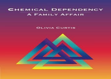 Chemical Dependency: A Family Affair (Substance Abuse Counseling)