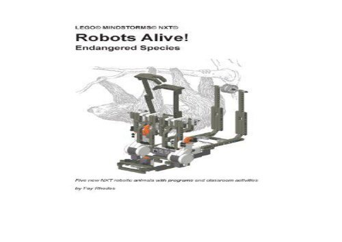 Robots Alive! Endangered Species (Lego Mindstorms NXT)