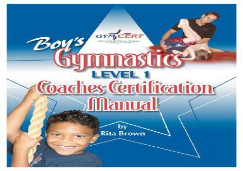 Boy s Gymnastics: Level 1 Coaches Certification Manual