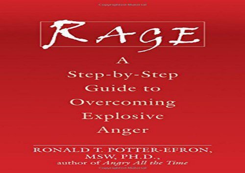 Rage: A Step-by-step Guide to Overcoming Explosive Anger