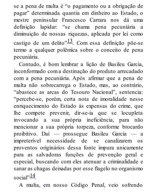 BITENCOURT, Cézar Roberto. Tratado de Direito Penal - Parte Geral