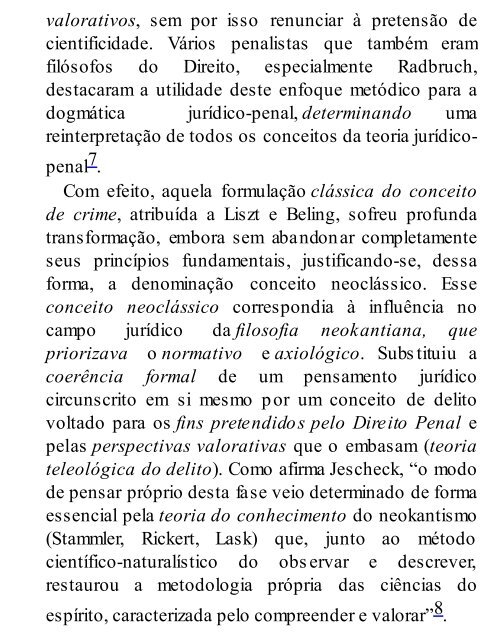 BITENCOURT, Cézar Roberto. Tratado de Direito Penal - Parte Geral