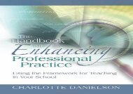 The Handbook for Enhancing Professional Practice: Using the Framework for Teaching in Your School (Professional Development)