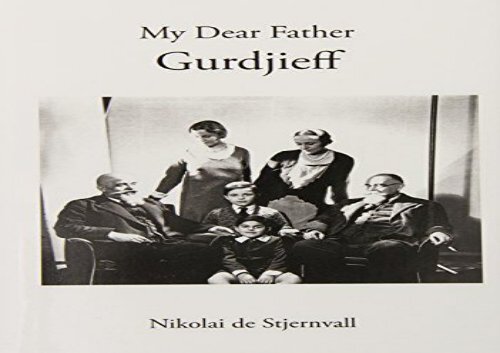 My Dear Father Gurdjieff